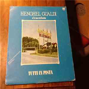 Henghel Gualdi E La Sua Orchestra - Tutti In Pista