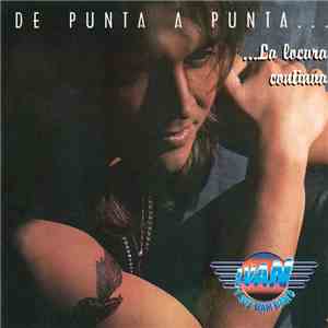 Ivan Y Sus Bam Band - De Punta A Punta...  La Locura Continúa