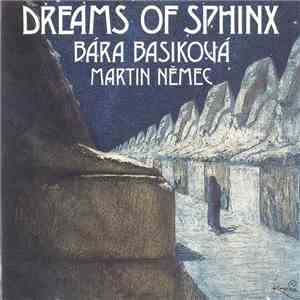 Martin Němec, Bára Basiková - Dreams Of Sphinx