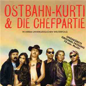 Ostbahn-Kurti & Die Chefpartie - 1/2 So Wüd