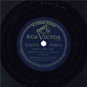 Ralph Flanagan And His Orchestra - Don't Cry Joe / Swing To 45