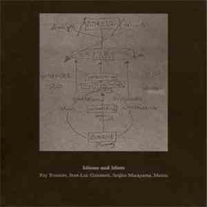 Ray Brassier, Jean-Luc Guionnet, Murayama Seijiro, Mattin - Idioms And Idio ...