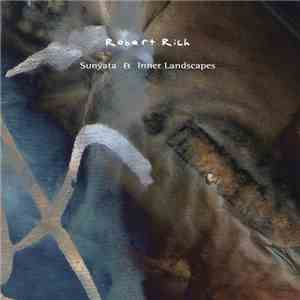 Robert Rich - Sunyata & Inner Landscapes