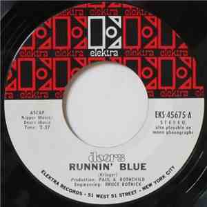The Doors - Runnin' Blue