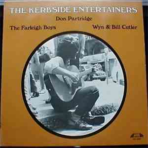 The Farleigh Boys, Don Partridge, Wyn & Bill Cutler - The Kerbside Entertainers