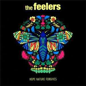The Feelers - Hope Nature Forgives