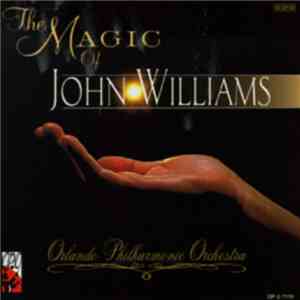 The Orlando Philharmonic Orchestra, Andrew Lane  - The Magic Of John Willia ...