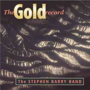 The Stephen Barry Band - The Gold Record