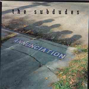 The Subdudes - Annunciation