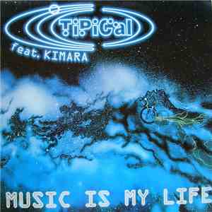 Ti.Pi.Cal. Feat. Kimara - Music Is My Life