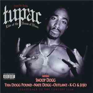 Tupac - Live At The House Of Blues