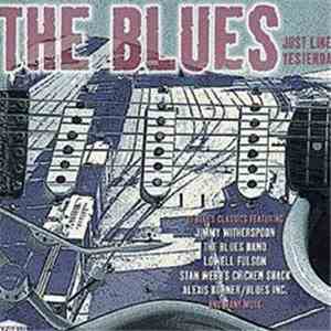 Various - The Blues Just like Yesterday