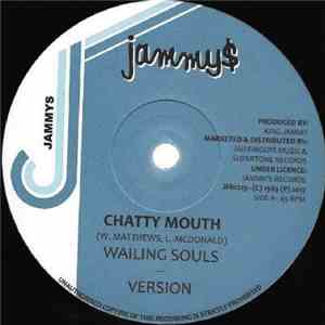 Wailing Souls / Dennis Brown - Chatty Mouth / Now And Forever