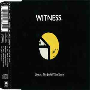 Witness  - Light At The End Of The Tunnel