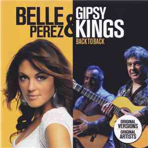 Belle Perez & Gipsy Kings - Back To Back