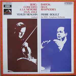 Berg / Bartók - Yehudi Menuhin, Pierre Boulez, The B.B.C. Symphony Orchestr ...