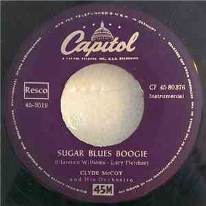 Clyde McCoy And His Orchestra - Sugar Blues Boogie / Hell's Bells