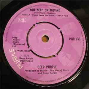 Deep Purple - You Keep On Moving / Love Child