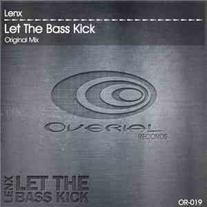 DJ Lenx - Let The Bass Kick