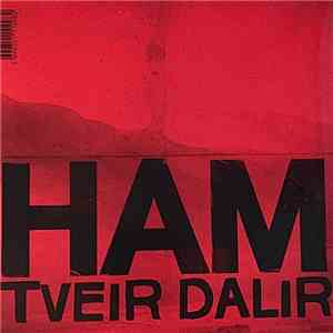 Ham - Sviksemi / Tveir Dalir