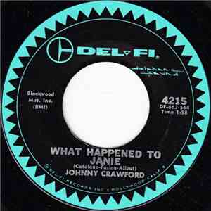 Johnny Crawford - What Happened To Janie / Petite Chanson