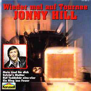 Jonny Hill - Wieder Mal Auf Tournee