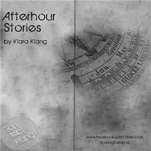 Klara Klang - Afterhour Stories