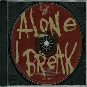 Korn - Alone I Break