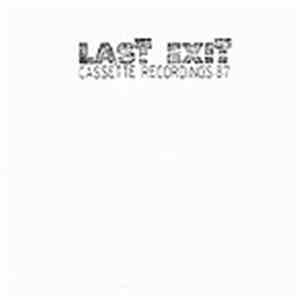 Last Exit - Cassette Recordings 87