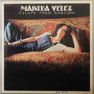 Martha Velez - Escape From Babylon