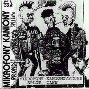 Mikrofony Kaniony / Prond  - Split Tape