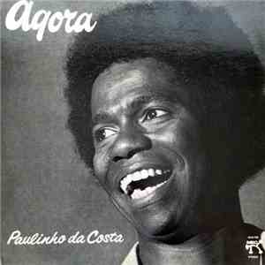 Paulinho Da Costa - Agora