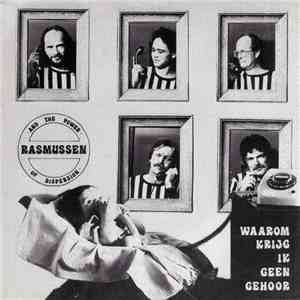 Rasmussen And The Power Of Dispersion - Waarom Krijg Ik Geen Gehoor