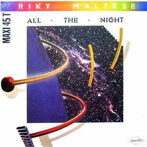 Riky Maltese - All The Night