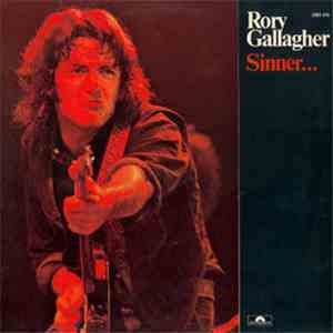 Rory Gallagher - Sinner... And Saint