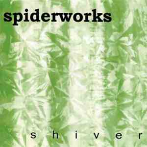Spiderworks - Shiver
