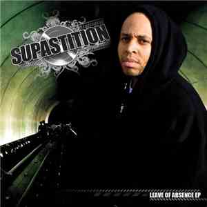 Supastition - Leave Of Absence