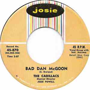 The Cadillacs - Bad Dan McGoon