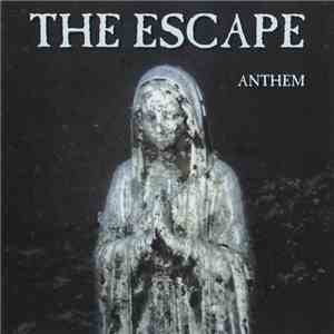 The Escape - Anthem