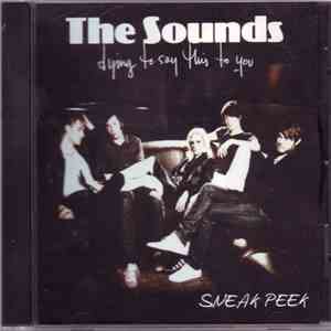 The Sounds - Dying To Say This To You (Sneak Peak)