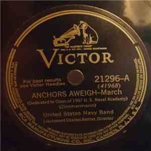United States Navy Band - Anchors Aweigh / All Hands