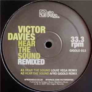 Victor Davies - Hear The Sound - Remixed