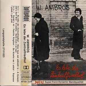 W. Ambros - Es Lebe Der Zentralfriedhof