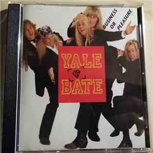 Yale Bate - Business Or Pleasure