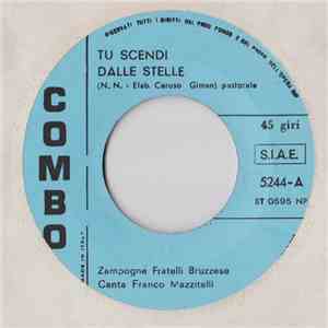 Zampogne Fratelli Bruzzese Canta Franco Mazzitelli - Tu Scendi Dalle Stelle