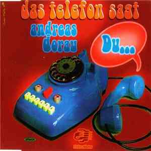 Andreas Dorau - Das Telefon Sagt Du