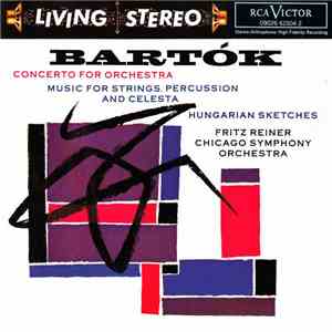 Bartók – Chicago Symphony Orchestra, Fritz Reiner - Concerto For Orchestra  ...