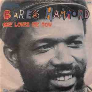 Beres Hammond - She Loves Me Now