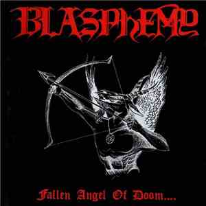 Blasphemy  - Fallen Angel Of Doom