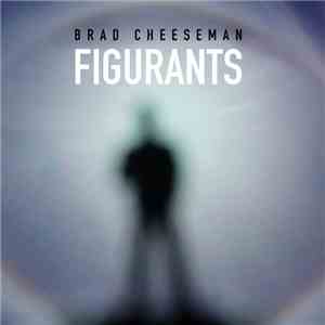 Brad Cheeseman - Figurants